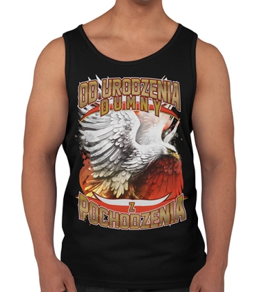 TANK TOP Od Urodzenia dumny z pochodzenia